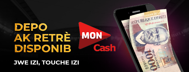Depo ak retrè MonCash ak NatCash — Jwe izi, touche izi